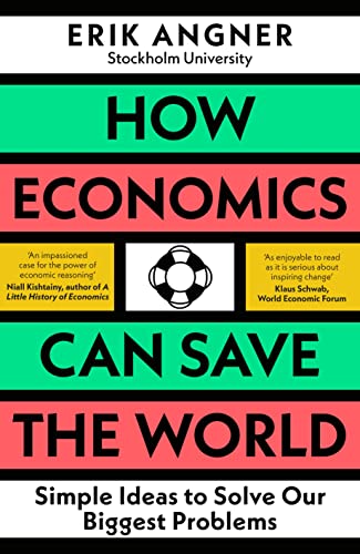 How Economics Can Save the World Book Cover